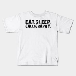 Calligraphy - Easy Sleep Calligraphy Kids T-Shirt